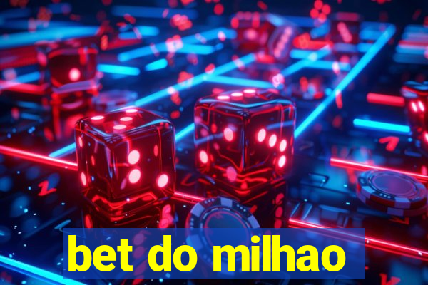 bet do milhao